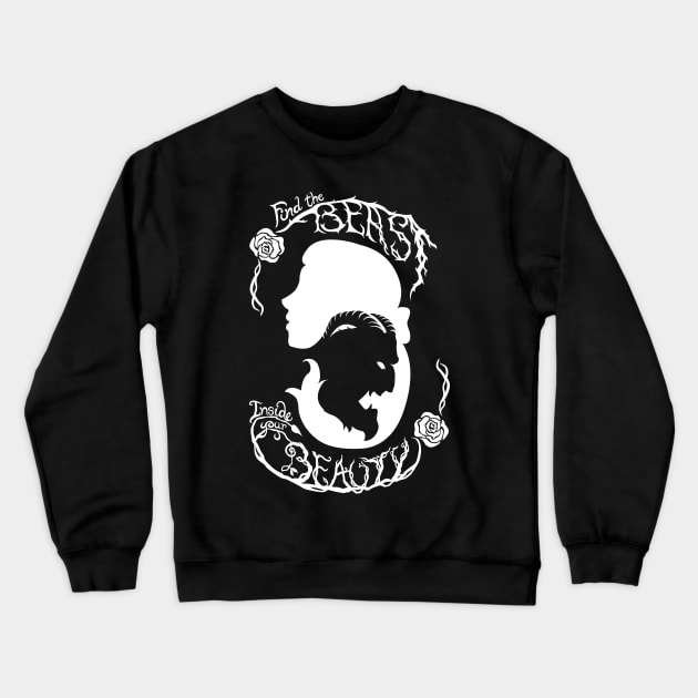 Find the Beast inside your Beauty - black version Crewneck Sweatshirt by Madoca